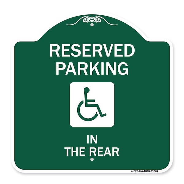 Signmission Reserved Parking in Rear W/ Graphic, Green & White Aluminum Sign, 18" x 18", GW-1818-23067 A-DES-GW-1818-23067 - main